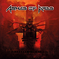 Ashes Of Ares - Throne of Iniquity (EP)