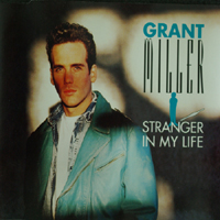 Miller, Grant - Stranger In My Life (Single)