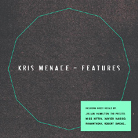 Kris Menace - Features