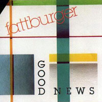 Fattburger - Good News