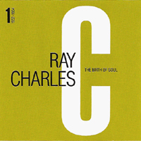 Ray Charles - The Birth Of Soul (CD 1)