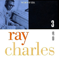 Ray Charles - The Birth Of Soul (CD 3)