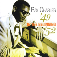 Ray Charles - In The Beginning 1949 - 1952 (CD 1)