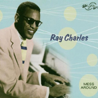Ray Charles - Mess Around (CD 2)