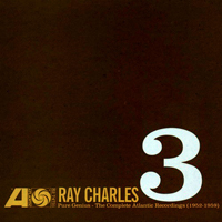 Ray Charles - Pure Genius: The Complete Atlantic Recordings (1952-1959) (CD 3)