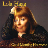 Haag, Lola - Good Morning Heartache