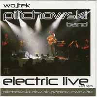 Pilichowski, Wojciech - Electric - Live At Art.Bem