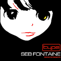Seb Fontaine - Type (CD 1)