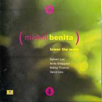Benita, Michel - Lower the Walls