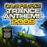 Pearce, Dave - Dave Pearce Trance Anthems, 2009 (CD 1)