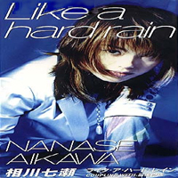 Nanase, Aikawa - Like A Hard Rain (Single)