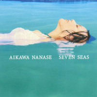 Nanase, Aikawa - Seven Seas (Single)