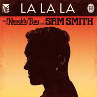 Naughty Boy - La La La (Single)