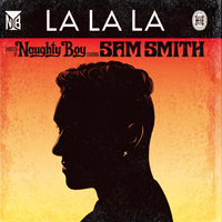 Naughty Boy - La La La (Single Promo)