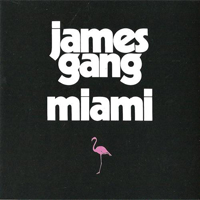 James Gang - Miami