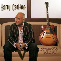 Larry Carlton - Greatest Hits Re-Recorded Volume One