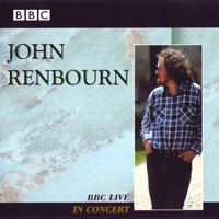 Renbourn, John - BBC Live In Concert