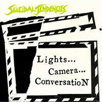 Suicidal Tendencies - Lights... Camera... Conversation [Epic, ESK 2217, USA]