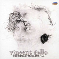 Gallo, Vincent - Recordings Of Music For Film