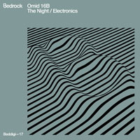 Omid 16B - The Night / Electronics
