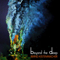 Kistenmacher, Bernd - Beyond The Deep