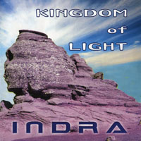 Indra - Kingdom Of Light (Remastered 2010)