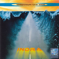 Indra - Millennium Live