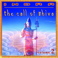 Indra - The Call Of Shiva Vol.2