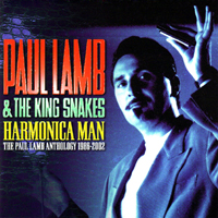 Paul Lamb & The King Snakes - Harmonica Man (CD 2)