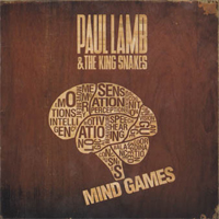 Paul Lamb & The King Snakes - Mind Games