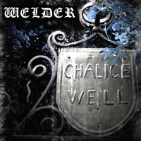 Welder - Chalice Well (EP)