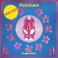 Dubstar - Disgraceful - Remixed