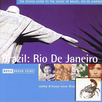 Rough Guide (CD Series) - The Rough Guide To The Music Of Brazil Rio De Janeiro