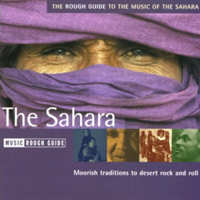 Rough Guide (CD Series) - The Rough Guide To The Music Of The Sahara