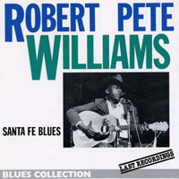 Williams, Robert Pete - Santa Fe Blues