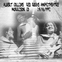 Albert Collins - 1992.08.16 - Red Rocks Amphitheatre Morrison, CO