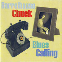 Barrelhouse Chuck - Blues Calling