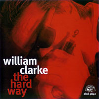 Clarke, William - The Hard Way
