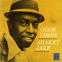 Shakey Jake Harris - Good Times