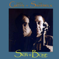 Carthy, Martin - Martin Carthy & Dave Swarbrick - Skin & Bone