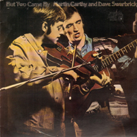 Martin Carthy & Dave Swarbrick - But Two Came By