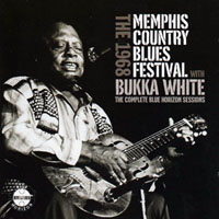 Bukka White - Memphis Festival & Horizons Sessions (CD 1: The Memphis Country Blues Festival '68)