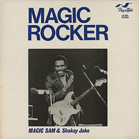 Magic Sam - Magic Rocker (1957-58) (LP) 