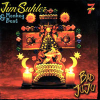 Suhler, Jim - Jim Suhler & Monkey Beat - Bad Juju