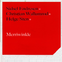 Sidsel Endresen - Sidsel Endresen & Christian Wallumrod - Merriwinkle