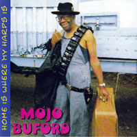 George 'Mojo' Buford - Home Is Where My Harps Is