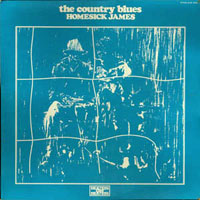 Homesick James - The Country Blues