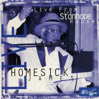 Homesick James - Live from The Stanhope House