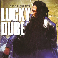 Dube, Lucky - Retrospective
