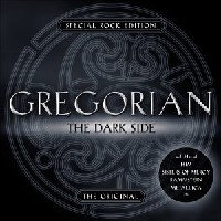 Gregorian - The Dark Side (Special Rock Edition)
